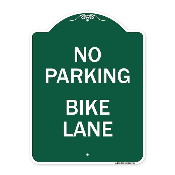Designer Series Sign-No Parking Bike Lane, Green & White Aluminum Sign, 18" x 24", GW-1824-23758